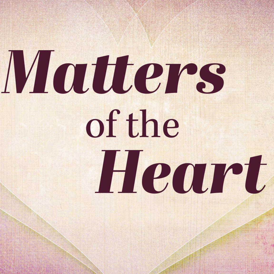 Matters of Heart